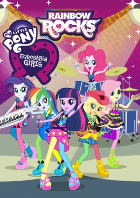 My Little Pony Equestria Girls: Rainbow Rocks