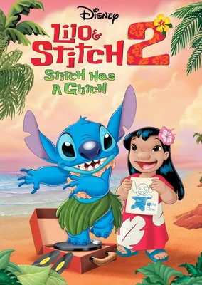 Lilo & Stitch 2: Stitch Has a Glitch