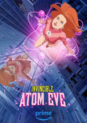 Invincible: Atom Eve