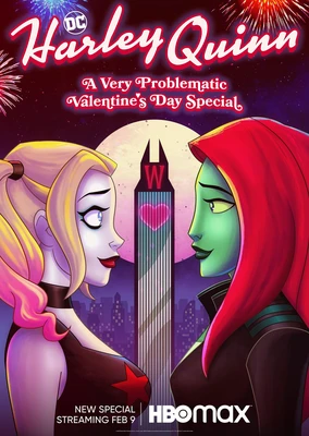 Harley Quinn: A Very Problematic Valentine's Day Special