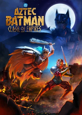 Aztec Batman: Clash of Empires